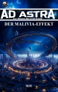 eBook: Ad Astra – Chet Morrows Weg zu den Sternen, Neue Abenteuer 12: Der Malivia-Effekt