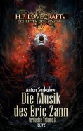 eBook: Lovecrafts Schriften des Grauens 46: Die Musik des Eric Zann