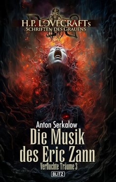 ebook: Lovecrafts Schriften des Grauens 46: Die Musik des Eric Zann