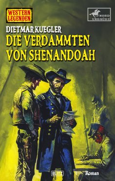 eBook: Western Legenden 80: Die Verdammten von Shenandoah