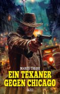 eBook: Ein Texaner gegen Chicago