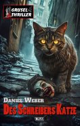 ebook: Grusel-Thriller 16: Des Schreibers Katze
