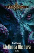 ebook: Lovecrafts Schriften des Grauens 50: Mollusca Obscura