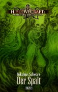 ebook: Lovecrafts Schriften des Grauens 52: Der Spalt