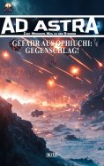 ebook: Ad Astra – Chet Morrows Weg zu den Sternen, Neue Abenteuer 20: Gefahr aus Ophiuchi: Gegenschlag!