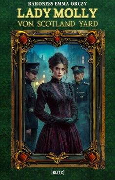eBook: Das viktorianische Verbrechen 04: Lady Molly von Scotland Yard