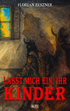 eBook: Lasst mich ein, ihr Kinder
