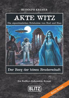eBook: Akte Witz 04: Der Berg der bösen Bruderschaft