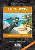eBook: Akte Witz 06: Die Insel des irren Doktors