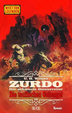 ebook: Western Legenden 86: Die teuflischen Coldengel