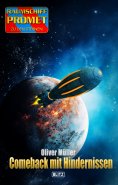 eBook: Raumschiff Promet - Zu den Sternen 54: Comeback mit Hindernissen