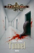 ebook: Lovecrafts Schriften des Grauens 57: Tunnel
