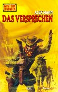 eBook: Western Legenden 87: Das Versprechen