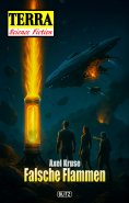 eBook: Terra - Science Fiction 25: Falsche Flammen