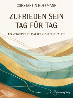 ebook: Zufrieden sein - Tag für Tag