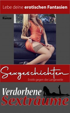 ebook: Sexgeschichten - Erotik gegen die Langeweile