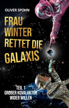 ebook: Frau Winter rettet die Galaxis