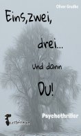ebook: Eins, zwei, drei....und dann Du!