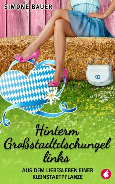 eBook: Hinterm Großstadtdschungel links