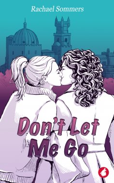 ebook: Don't Let Me Go