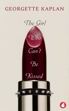 eBook: The Girl Who Can't Be Kissed
