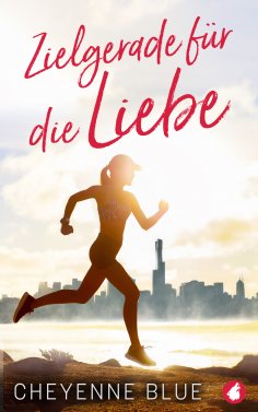 ebook: Zielgerade für die Liebe