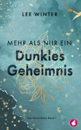 eBook: Mehr als nur ein dunkles Geheimnis