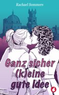 ebook: Ganz sicher (k)eine gute Idee