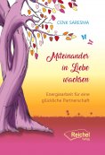 ebook: Miteinander in Liebe wachsen