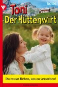 eBook: Du musst lieben, um zu verstehen!