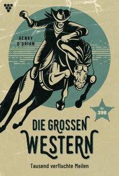 eBook: Tausend verfluchte Meilen