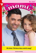 ebook: Ob dein Töchterchen mich mag?