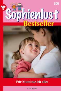 eBook: Für Mutti tue ich alles