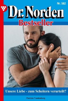 ebook: Unsere Liebe – zum Scheitern verurteilt?