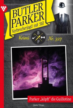 ebook: Parker köpft die Guillotine