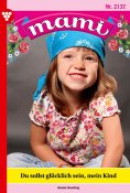 eBook: Du sollst glücklich sein, mein Kind