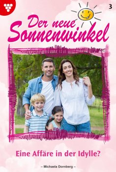 ebook: Eine Affäre in der Idylle?
