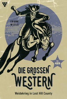 eBook: Weidekrieg im Lost Hill County