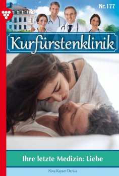 ebook: Ihre letzte Medizin: Liebe
