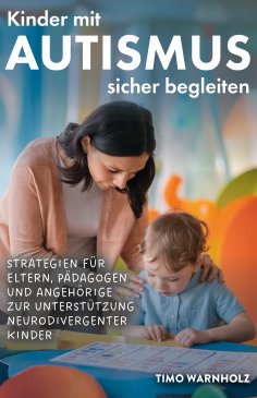 ebook: Kinder mit Autismus sicher begleiten