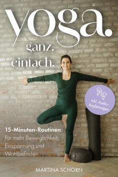 eBook: Yoga. Ganz. Einfach.