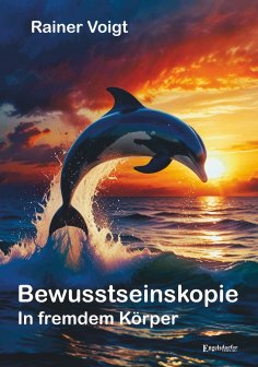 ebook: Bewusstseinskopie