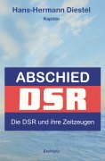 ebook: Abschied: Die DSR und ihre Zeitzeugen
