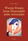 eBook: Warum Frauen keine Haarnadeln mehr verwenden