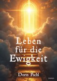ebook: Leben für die Ewigkeit