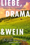 eBook: Liebe, Drama und Wein