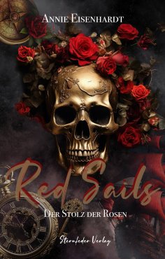 eBook: Red Sails - Der Stolz der Rosen