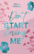 ebook: Don't Start Loving Me