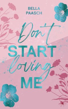 ebook: Don't Start Loving Me