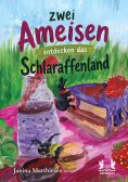 eBook: Zwei Ameisen entdecken das Schlaraffenland